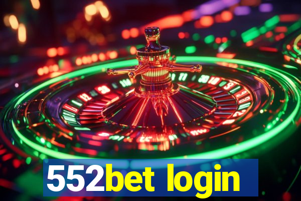 552bet login